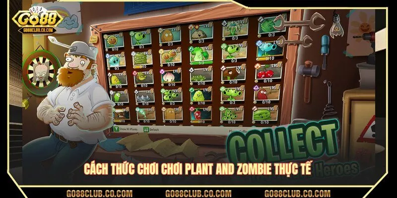 Cách thức chơi Plant and Zombie thực tế