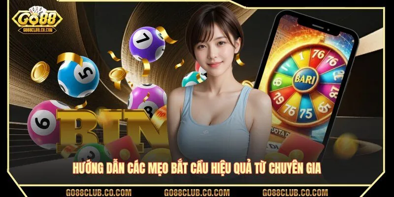 Hướng dẫn các mẹo bắt cầu hiệu quả từ chuyên gia