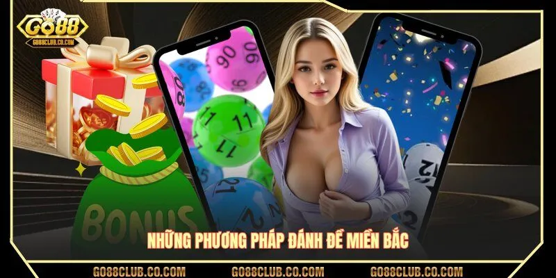 Những phương pháp đánh đề miền Bắc
