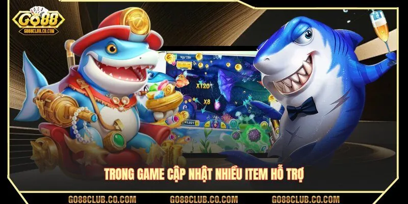 Trong game tại GO88 cập nhật nhiều item hỗ trợ