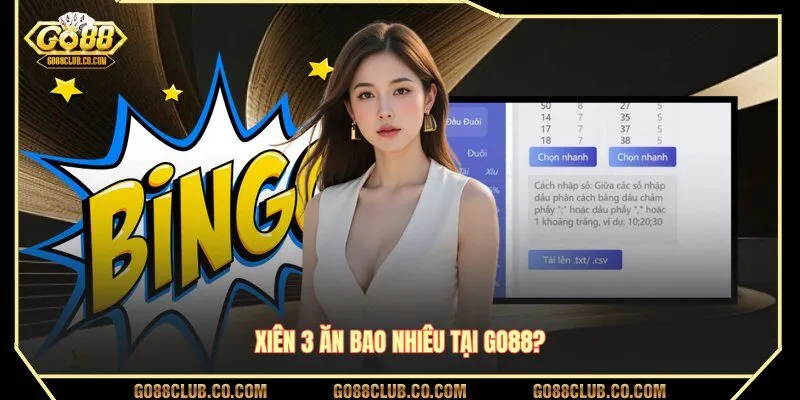 Xiên 3 ăn bao nhiêu tại GO88?